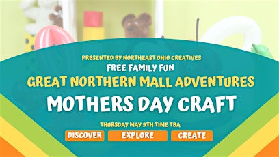 Great Northern Mall Adventurers: Mother's Day Craft