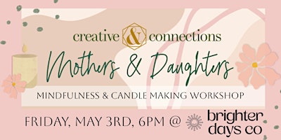 Mother+%26+Daughters+Mindfulness+and+Candle+Mak