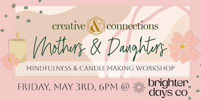 Mother & Daughters Mindfulness and Candle Making Workshop primary image