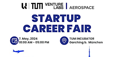 Image principale de Startup Career Fair by TUM Venture Lab Aerospace