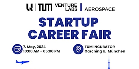 Startup Career Fair by TUM Venture Lab Aerospace