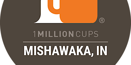 1 Million Cups Mishawaka