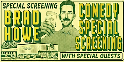 Brad Howe: Comedy Special Screening primary image