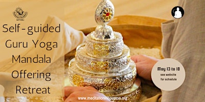 Primaire afbeelding van Self-guided Guru Yoga Mandala Offering Retreat