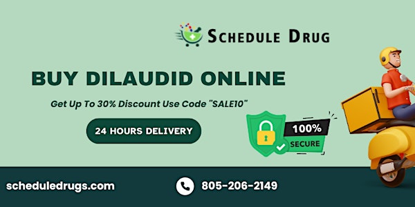 Buy Dilaudid Online Top-Quality Products Only