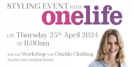 Styling Event with Onelife