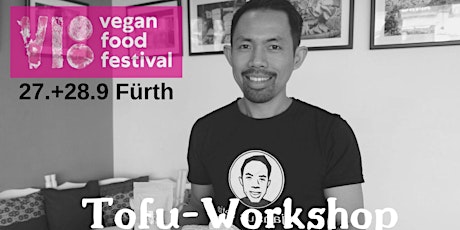 Hauptbild für Kostenfreier Tofu-Workshop beim 2. Vegan Food Festival in Fürth