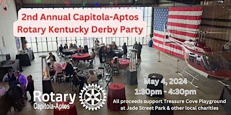 2nd Annual Kentucky Derby Party hosted by Capitola-Aptos Rotary