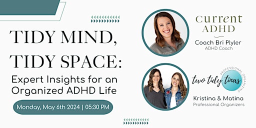Imagem principal de Tidy Mind, Tidy Space: Expert Insights for an Organized ADHD Life