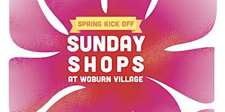 Sunday Shops at Woburn Village: Spring Kick-Off Edition