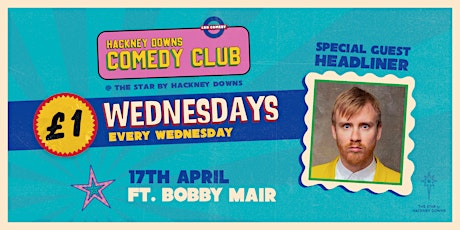 £1 Wednesdays @ Hackney Downs Comedy Club!