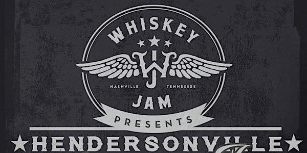 Whiskey Jam presents Hendersonville's Hometown Jam - 50 Years of Music