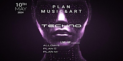 Imagem principal do evento PLAN Music & Art - Techno Event