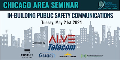 CHICAGO AREA IN-BUILDING PUBLIC SAFETY COMMUNICATIONS SEMINAR - 2024