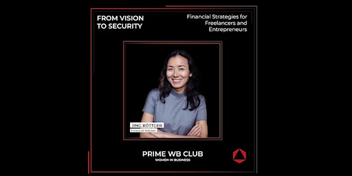 Primaire afbeelding van From Vision to Security: Financial Strategies for Freelancers and Entrepreneurs