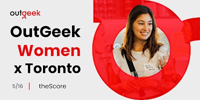 Imagen principal de OutGeek Women - Toronto Team Ticket
