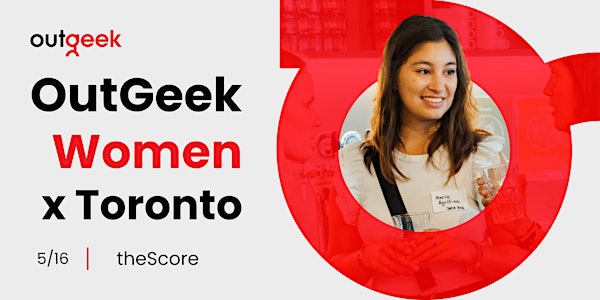 OutGeek Women - Toronto Team Ticket