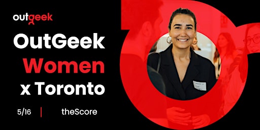 Women in Tech Toronto - OutGeekWomen primary image