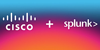 Cisco + Splunk + CoPA: Better Together primary image