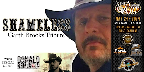 SHAMELESS "Garth Brooks Tribute" wsg/ Donald Benjamin