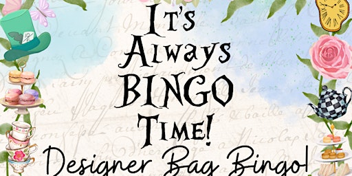 Imagem principal do evento Bingo Tea Party - Designer Bag Bingo!