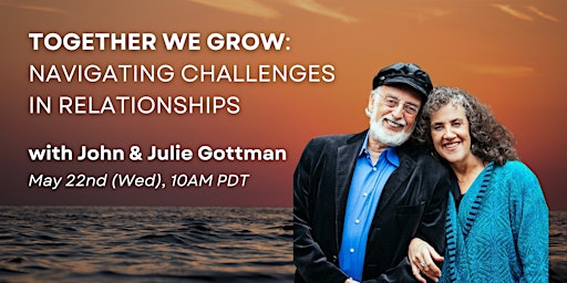 Imagem principal do evento Together We Grow: Navigating Challenges In Relationships