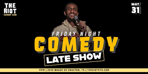 Image principale de The Riot Comedy Club presents Late Show Friday Night Comedy Showcase