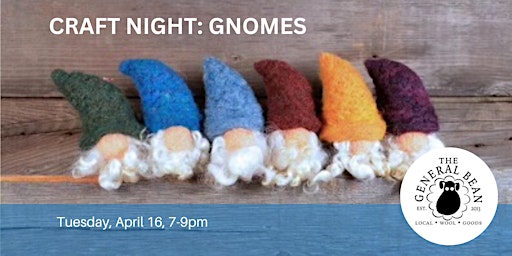 Craft Night: Felted Gnomes primary image