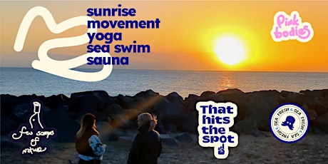 Sunrise movement/yoga, sea swim and sauna at the coast