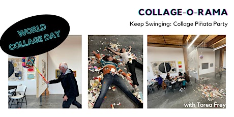 Keep Swinging: Collage Piñata Party on World Collage Day with Torea Frey
