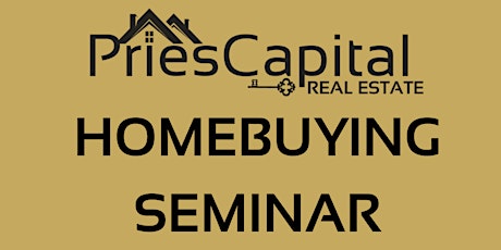 Pries Capital Home Buyers Seminar