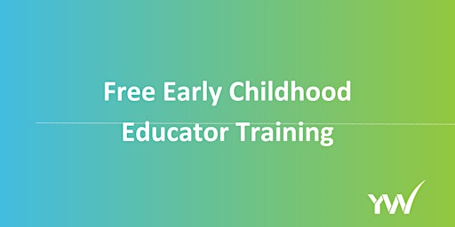 Hauptbild für Free Early Childhood Educator Certificate - Info Session