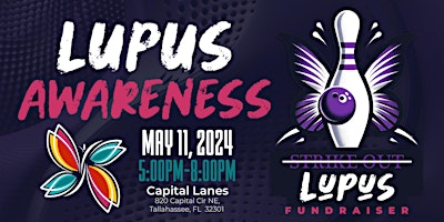 Imagem principal do evento Strike Out Lupus -- No More Labels Lupus Awareness Fundraiser