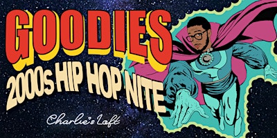 Hauptbild für Goodies - 2000’s Hip Hop Nite