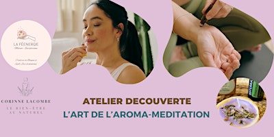 Hauptbild für L'art de l'aroma méditation