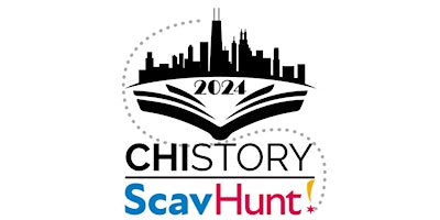 Immagine principale di 3rd Annual Chicago Scavenger Hunt: CHIstory 