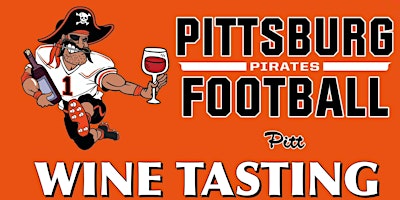 Hauptbild für Pittsburg Football Wine Tasting Event