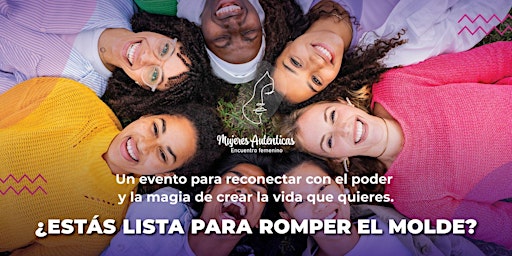 Imagen principal de Mujeres auténticas, encuentro femenino