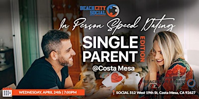 Primaire afbeelding van Speed Dating | Costa Mesa | Single Parents Night