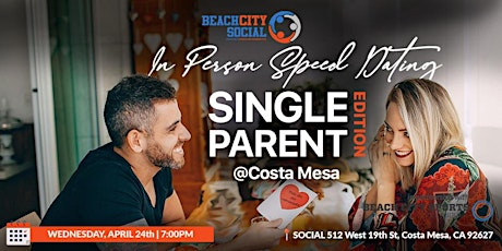 Speed Dating | Costa Mesa | Single Parents Night