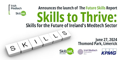 Primaire afbeelding van Skills to Thrive: Skills for the Future of Ireland's Medtech Sector