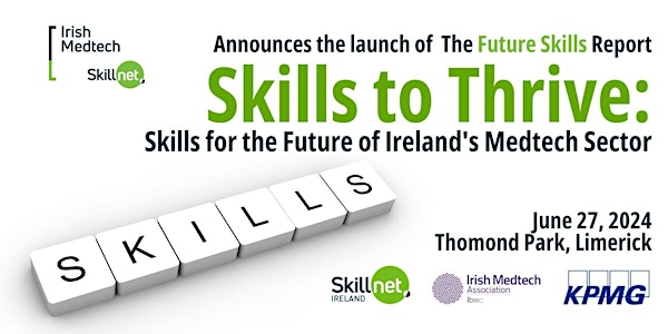Skills to Thrive: Skills for the Future of Ireland's Medtech Sector