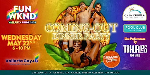 Imagem principal do evento Coming-Out Dinner Party | Vallarta Gay+ Community Center | Nahuales Show