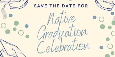 Native Graduation Celebration