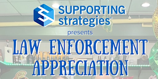 Primaire afbeelding van Law Enforcement Appreciation: A Networking Event