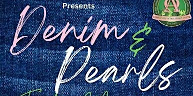 Immagine principale di Alpha Omega Foundation, Incorporated Presents - Denim & Pearls 