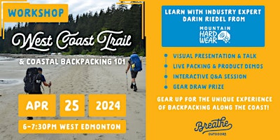 Imagen principal de WORKSHOP: West Coast Trail & coastal backpacking 101- April 25 in Edmonton!