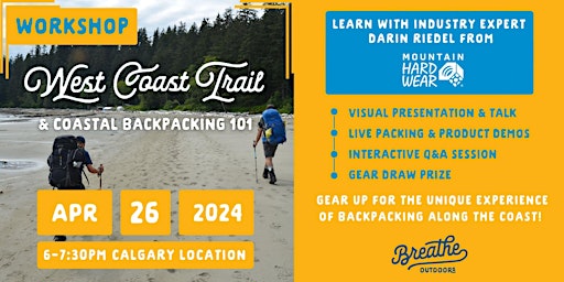 Immagine principale di WORKSHOP: West Coast Trail & coastal backpacking 101- April 26 in Calgary! 