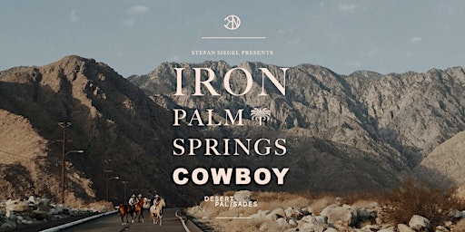 Imagem principal do evento IRON | Palm Springs Cowboy