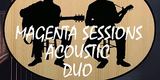 Hauptbild für LIVE MUSIC - MAGENTA SESSION ACOUSTIC DUO